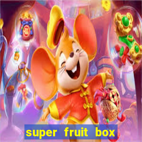 super fruit box codes 2024